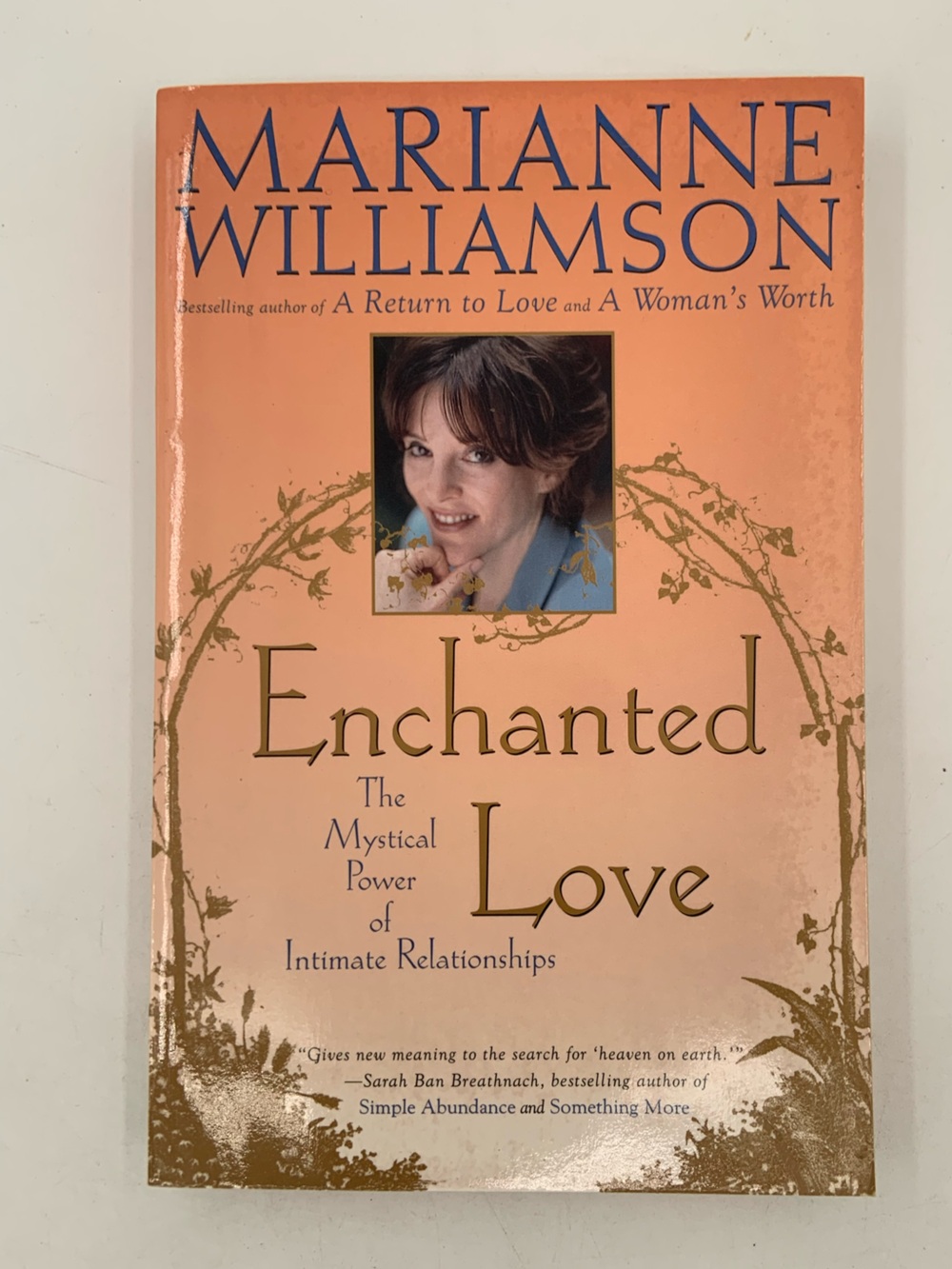 Enchanted Love: The Mystical Power Of Intimate Relationships book-by Marianne W.